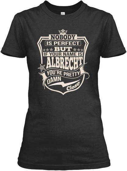 Nobody Perfect Albrecht Thing Shirts Black T-Shirt Front