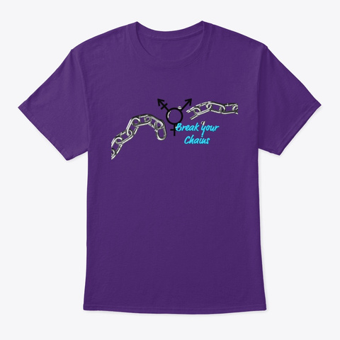 Break Your Chains Purple T-Shirt Front