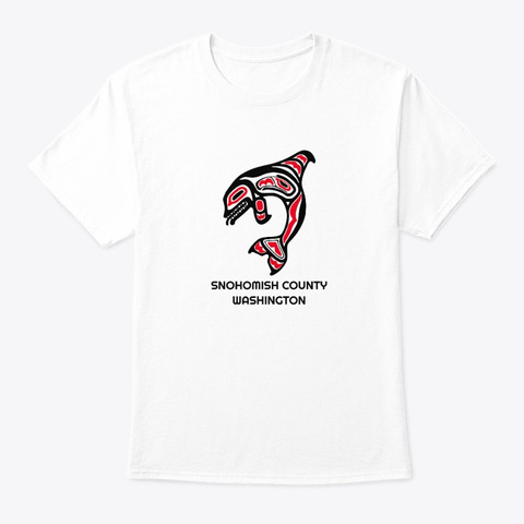 Snohomish County Wa Orca Killer Whale White T-Shirt Front