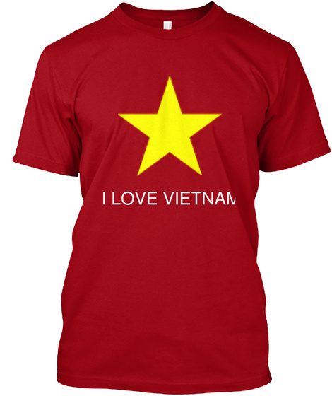 I Love Vietnam Deep Red T-Shirt Front
