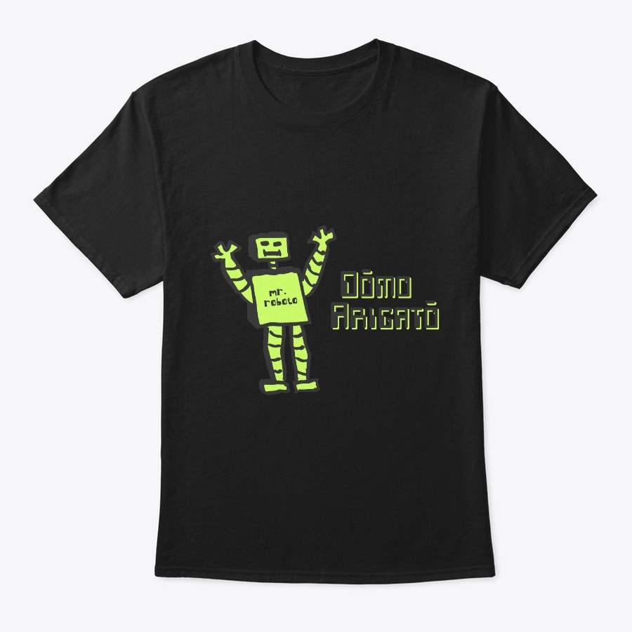 Domo Arigato Mr. Roboto Unisex Tshirt