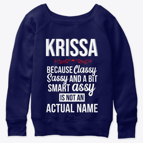 Krissa Classy, Sassy And A Bit Smart  Navy  T-Shirt Front