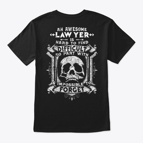 Hard To Find Lawyer Shirt Black Camiseta Back