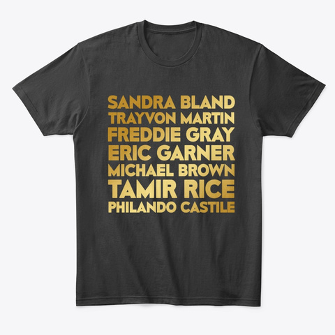 Say Their Names Shirt Black Lives Matter