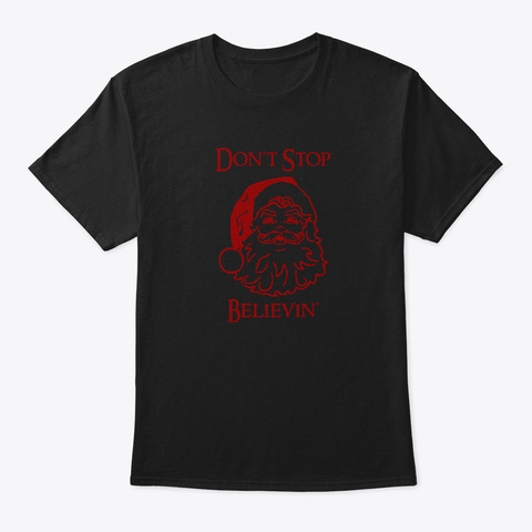 Santa Claus Christmas Believin Holiday Black T-Shirt Front