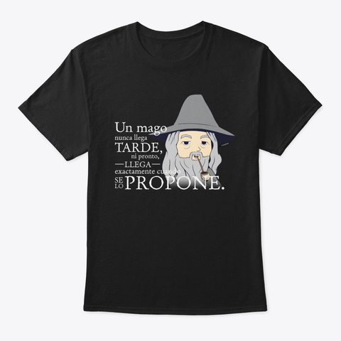 Gandalf Never Late Ver2 T Shirt Black T-Shirt Front
