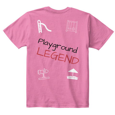 Playground Legend True Pink  T-Shirt Back