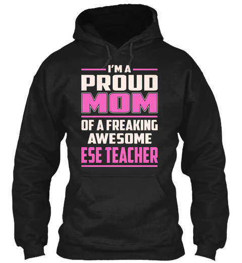 Ese Teacher   Proud Mom Black T-Shirt Front