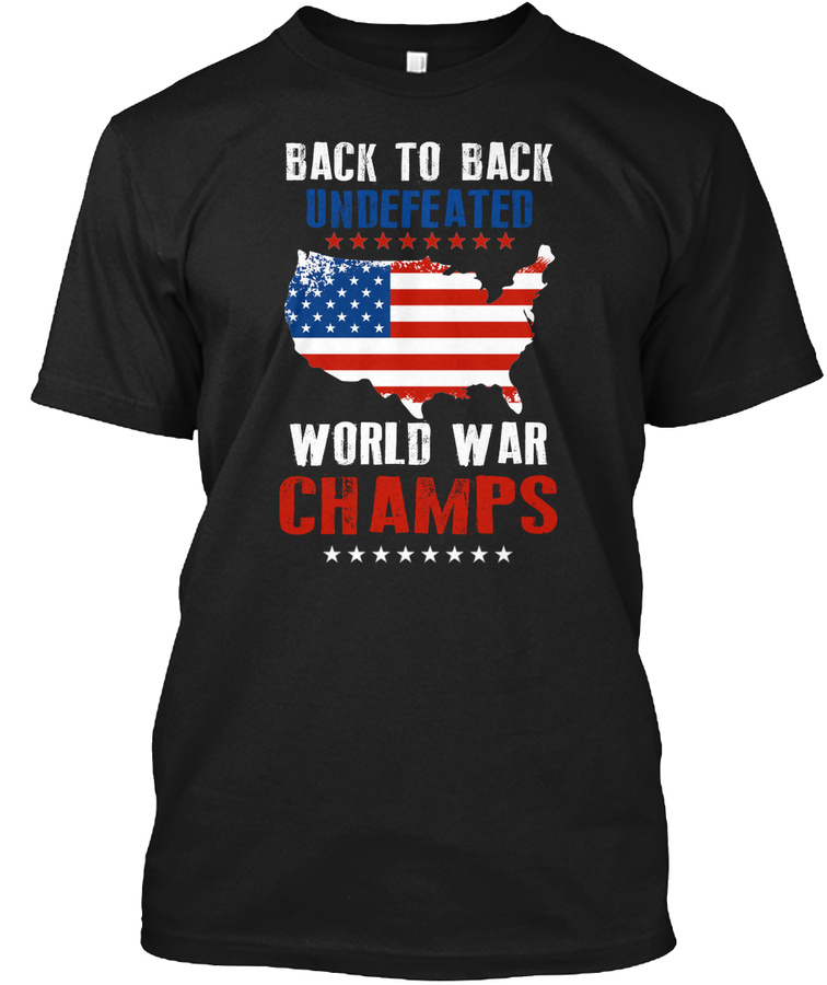 Undefeated World War Champs T Shirt Unisex Tshirt