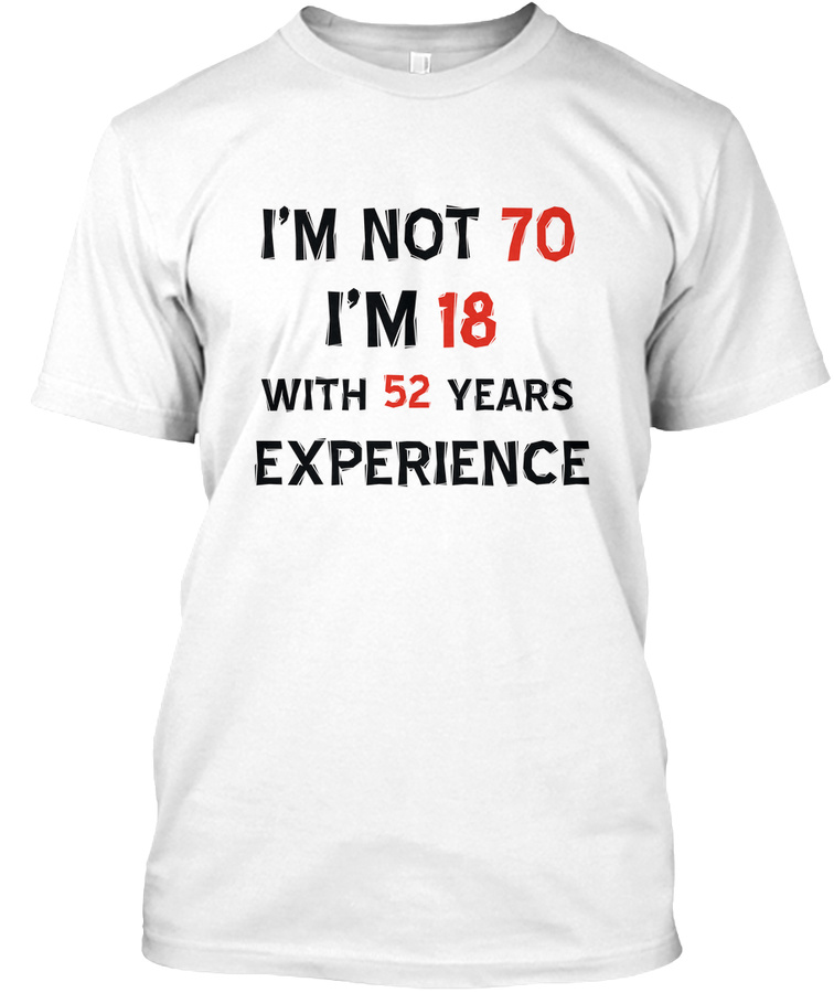 Funny 70th Year Old Birthday Designs
