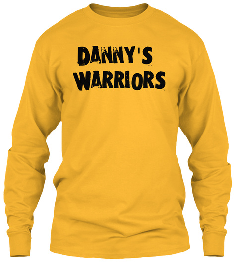 Danny's Warriors Gold T-Shirt Front