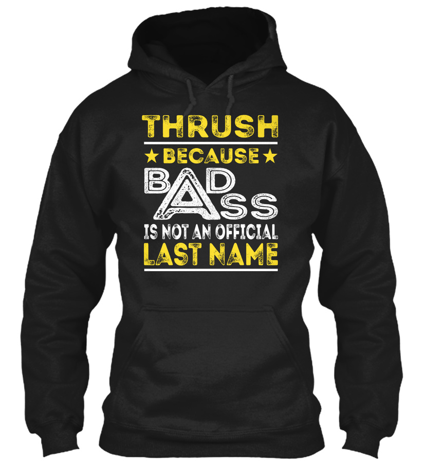 THRUSH - Badass Name Shirts Unisex Tshirt