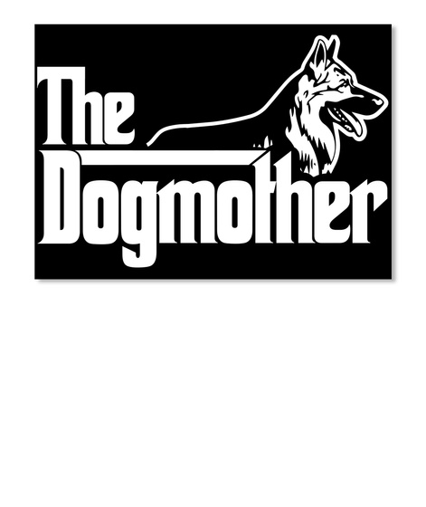 The Dogmother  Black T-Shirt Front