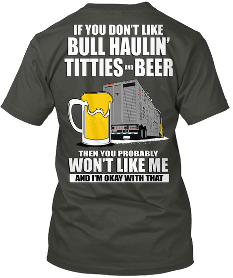 Bull Hauler  Titties Beer  Smoke Gray T-Shirt Back