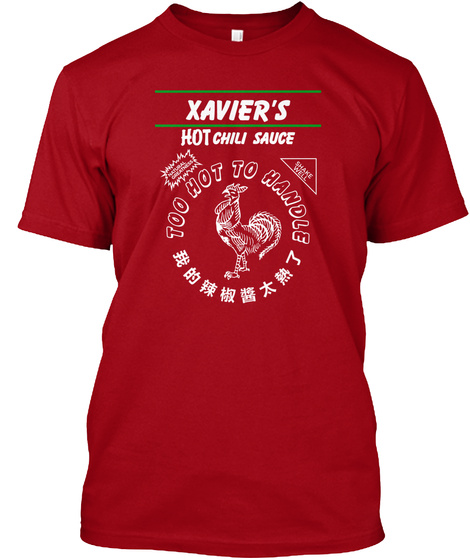 Xavier Hot Chili Sauce Deep Red T-Shirt Front