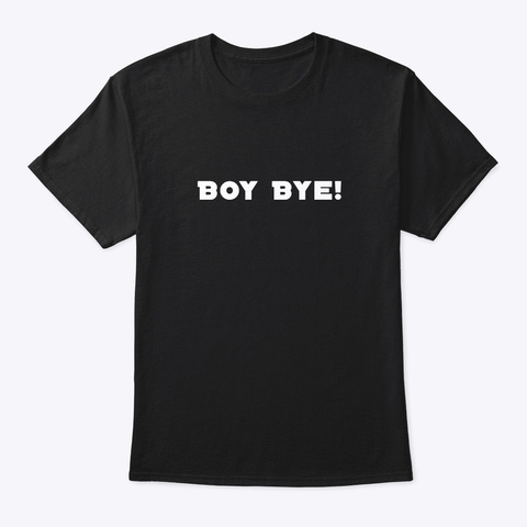 Boy Bye