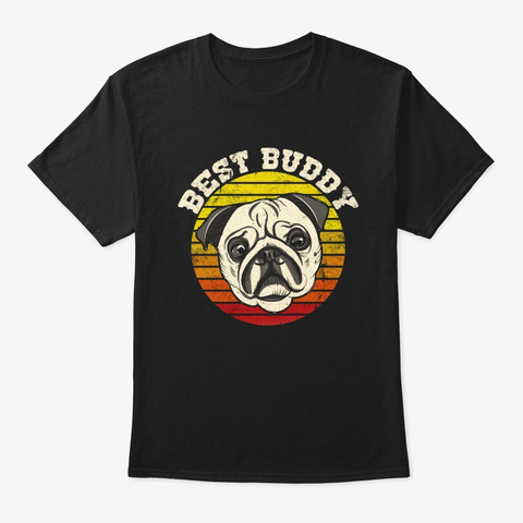 Best Buddy Vintage Retro Pug Dog Lovers Unisex Tshirt