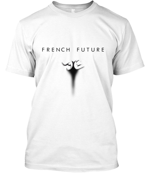 French Future White T-Shirt Front