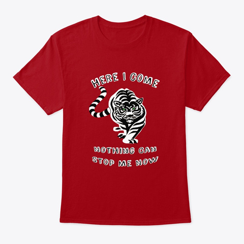 Here I Come Tiger Tee White Deep Red T-Shirt Front