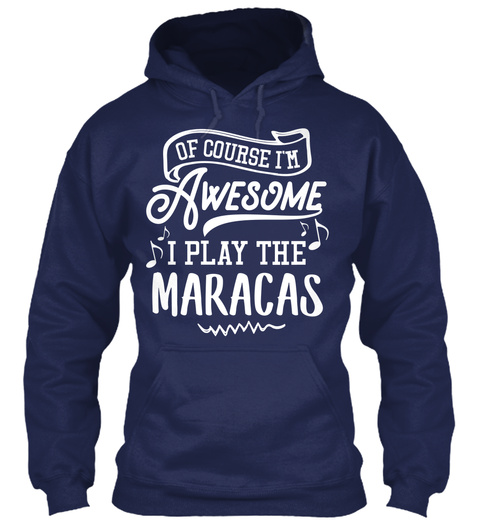 Maracas Hoodie And Shirt   I'm Awesome Navy T-Shirt Front