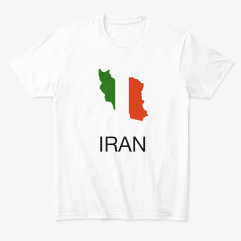 Iran Art | Flag, Parchame Iran, پرچم White T-Shirt Front