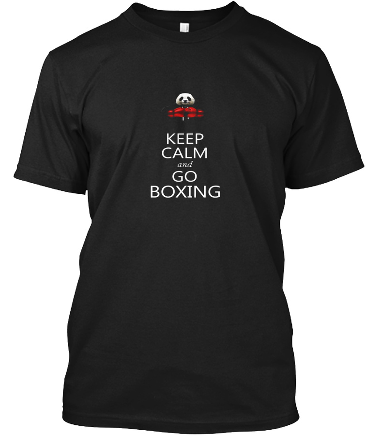 Keep Calm and Go Boxing Panda Boxer T-Shirt Unisex Tshirt