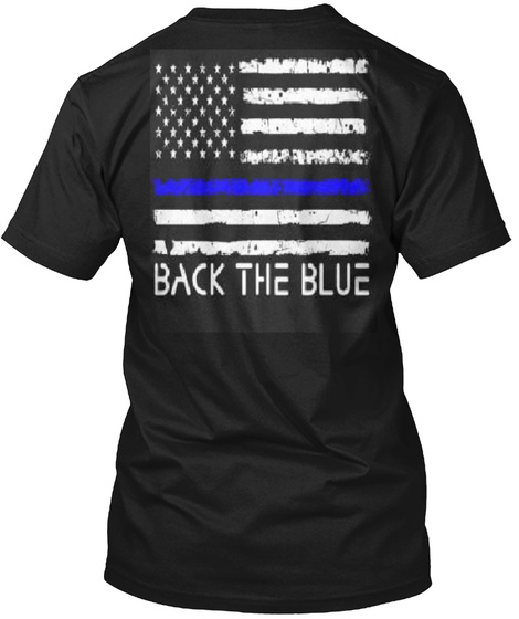 Back The Blue Black T-Shirt Back