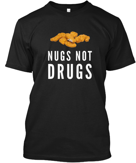 Nugs Not Drugs