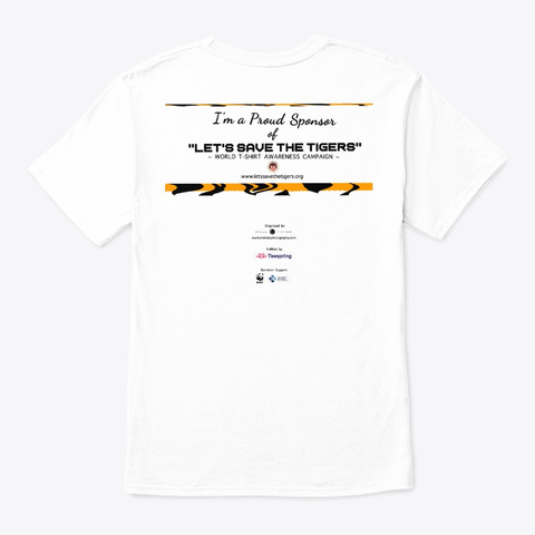 Lets Save The Tigers  Color Tiger Paws White T-Shirt Back