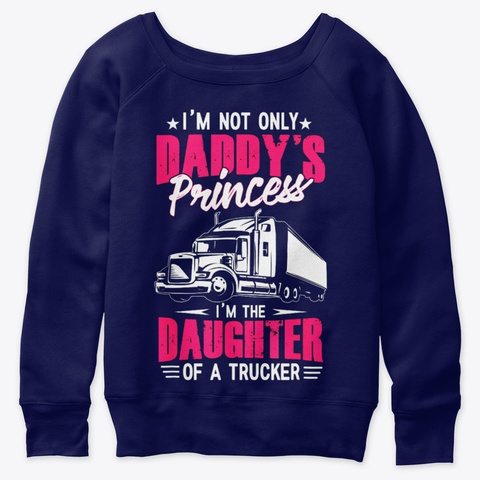 Trucker Driver Highway Job Daughter Gift Navy  T-Shirt Front