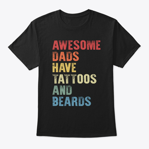 Vintage Awesome Dads Have Tattoos And Black T-Shirt Front