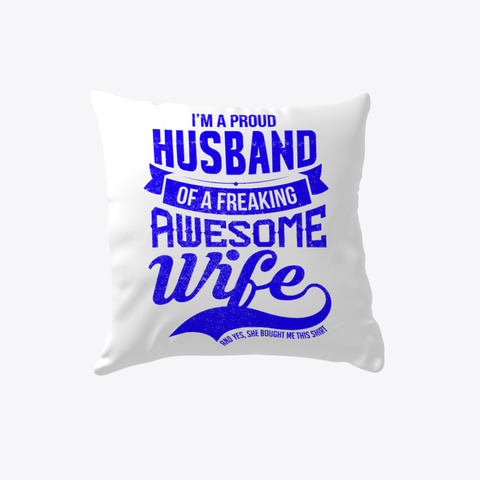 Husband Of A Freaking Awesome Wife White áo T-Shirt Front