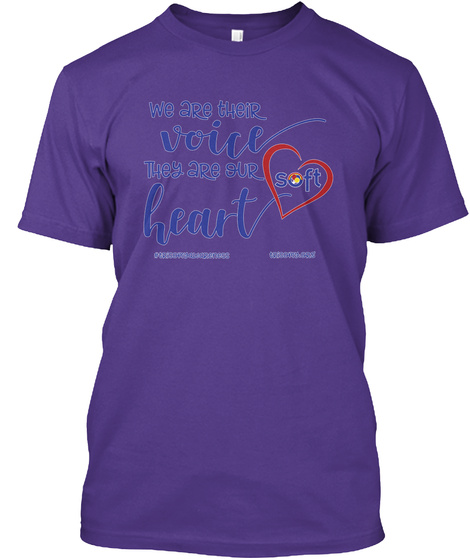 We Are Their Voice They Are Our Soft Heart #Trisomyawareness Trisomy.Ors Purple T-Shirt Front