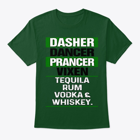Dasher Dancer Prancer Vixen... Forest Green T-Shirt Front
