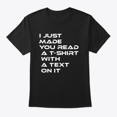 Text T Shirt Black T-Shirt Front