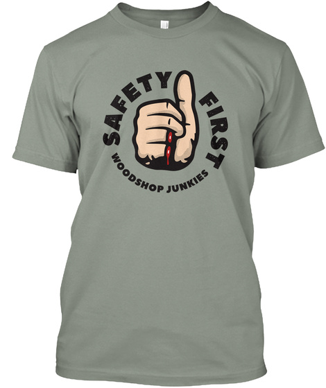 Safety First Grey T-Shirt Front