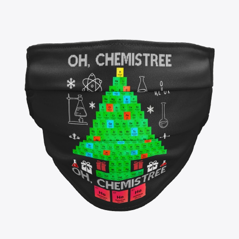 Oh Chemistree Funny Chemistry Christmas Black T-Shirt Front