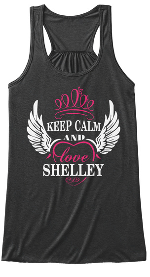 Keep Calm And Love Shelley