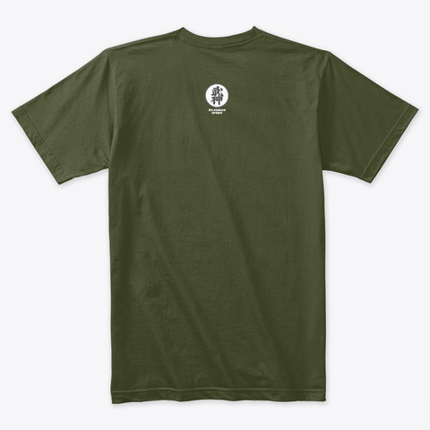 Never Give Up! Military Green T-Shirt Back