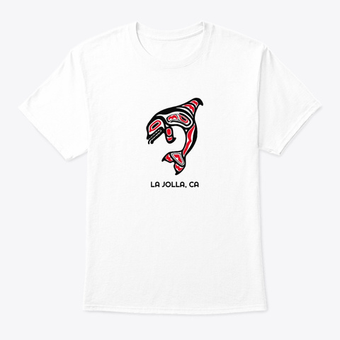 La Jolla Ca Orca Killer Whale White T-Shirt Front