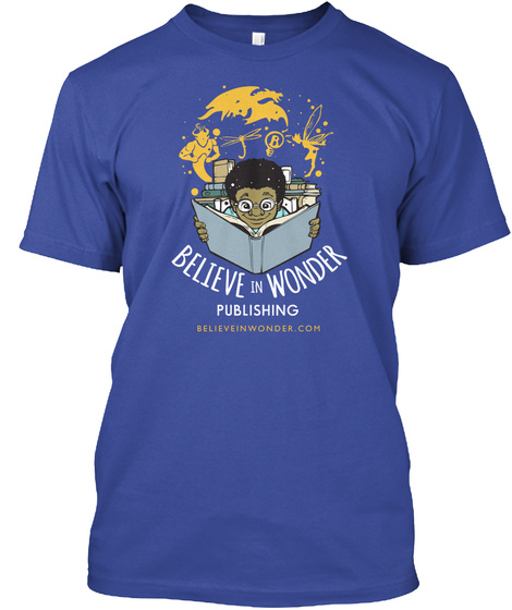 Believe In Wonder Publishing Believeinwonder.Com Wonder Is The Beginning Of Wisdom   Sociates Believeinwonder.Com Deep Royal T-Shirt Front