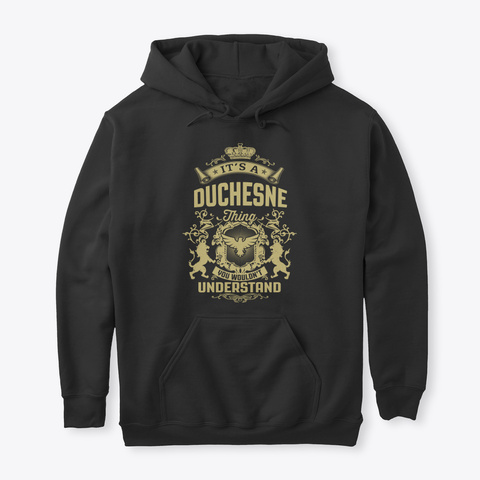 It's A Duchesne Thing Black T-Shirt Front