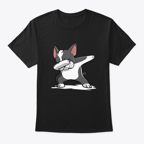 Dabbing Boston Terrier Dab Dance Black T-Shirt Front