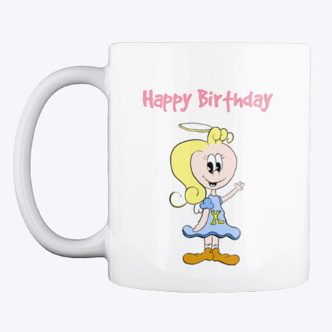 Kate &Amp; Bub Birthday Hot Drink Cup White T-Shirt Front