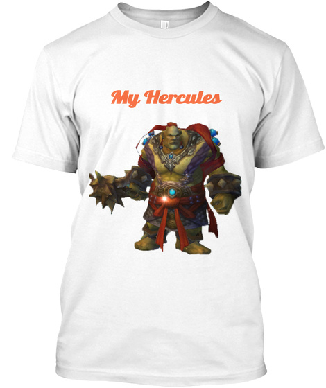 My Hercules White T-Shirt Front