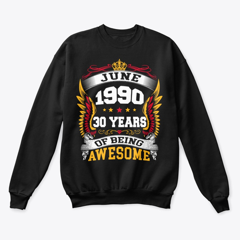 June 1990 30 Years Of Awesome Legend Black T-Shirt Front
