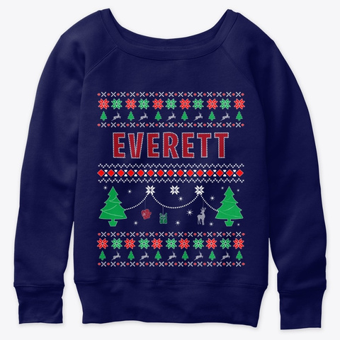 Ugly Christmas Themed Gift For Everett Navy  T-Shirt Front