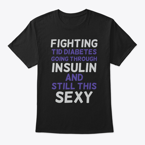 Funny T1 D Diabetes Men Women Gift Black T-Shirt Front