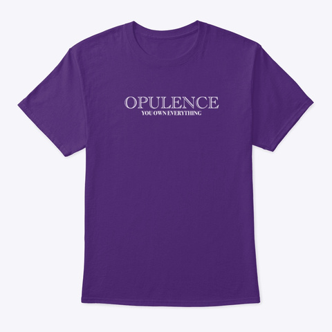Opulence - You Own Everything