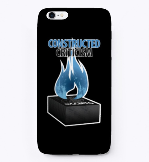 Constructed Criticism Phone Cases Black T-Shirt Front